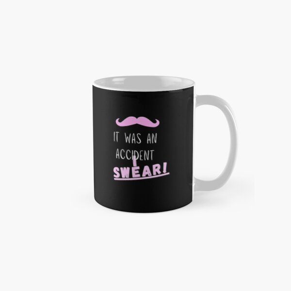 It was an accident I swear wilford warfstache markiplier (white text) Classic Mug RB1107 product Offical markiplier Merch