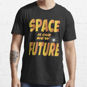 Space In Our Future Classic T-Shirt